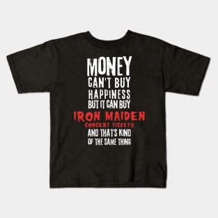 iron money cant buy happines Kids T-Shirt